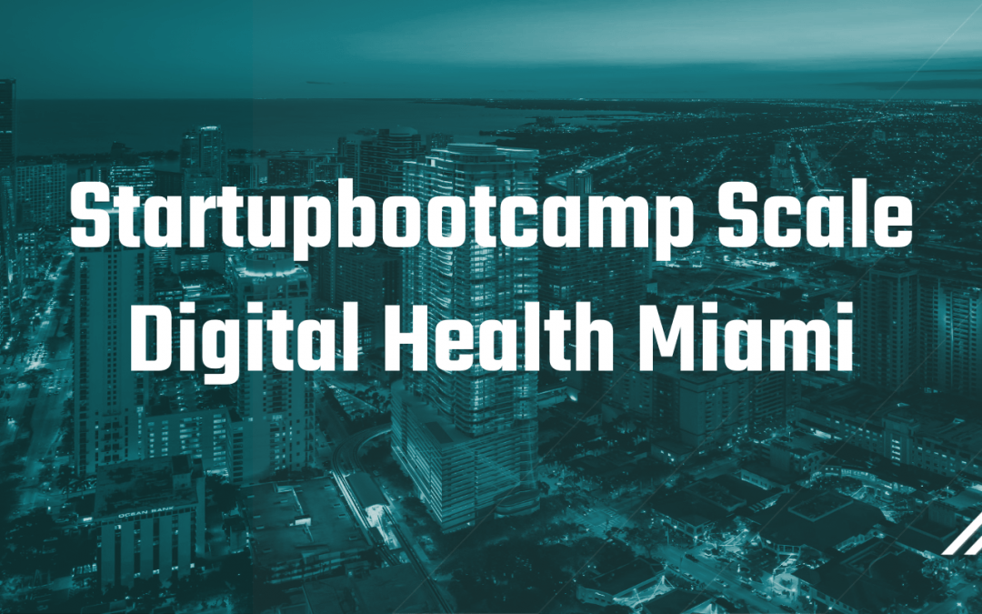 DENTIDESK participa en preselección del Startupbootcamp Scale Digital Health Miami
